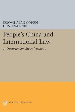 People's China and International Law, Volume 1 - Cohen, Jerome Alan; Chiu, Hungdah