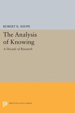 The Analysis of Knowing - Shope, Robert K.