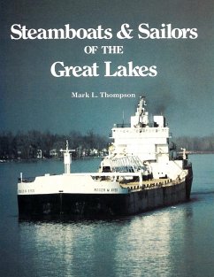 Steamboats and Sailors of the Great Lakes - Thompson, Mark L