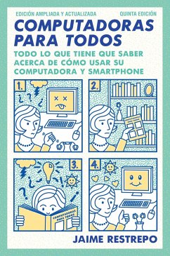 Computadoras Para Todos / Computers for Everyone - Restrepo, Jaime