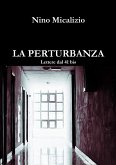 LA PERTURBANZA Lettere dal 41 bis