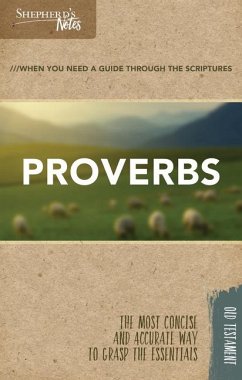 Shepherd's Notes: Proverbs - Garrett, Duane A