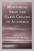 Mentoring Away the Glass Ceiling in Academia