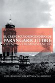 El crepúsculo encendido de Parangaricutiro