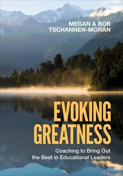 Evoking Greatness - Tschannen-Moran, Megan; Tschannen-Moran, Robert K