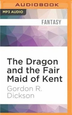 The Dragon and the Fair Maid of Kent - Dickson, Gordon R.