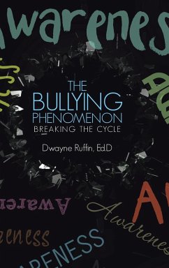 The Bullying Phenomenon - Ruffin, Ed. D Dwayne