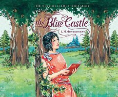 The Blue Castle - Montgomery, L. M.