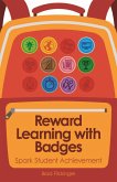 Reward Learning with Badges: Spark Student Achievement