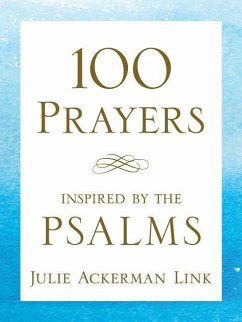 100 Prayers Inspired by the Psalms - Link, Julie Ackerman