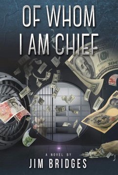 Of Whom I Am Chief: Volume 1 - Bridges, Jim