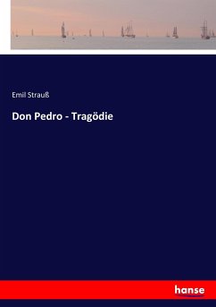 Don Pedro - Tragödie