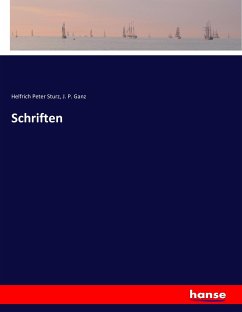 Schriften - Sturz, Helfrich Peter;Ganz, J. P.