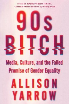 90s Bitch - Yarrow, Allison