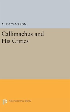 Callimachus and His Critics - Cameron, Alan
