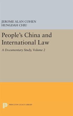 People's China and International Law, Volume 2 - Cohen, Jerome Alan; Chiu, Hungdah