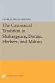 The Casuistical Tradition in Shakespeare, Donne, Herbert, and Milton