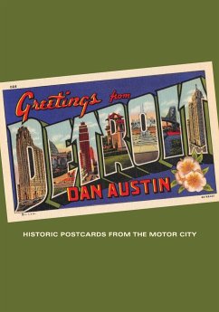 Greetings from Detroit - Austin, Dan