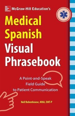 McGraw-Hill Education's Medical Spanish Visual Phrasebook - Bobenhouse, Neil