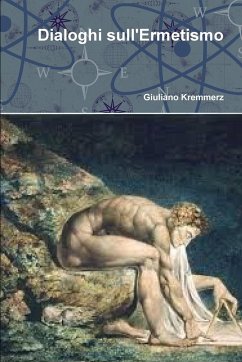 Dialoghi sull'Ermetismo - Kremmerz, Giuliano