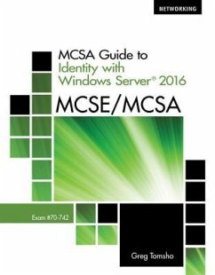 McSa Guide to Identity with Windows Server 2016, Exam 70-742 - Tomsho, Greg
