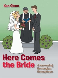 HERE COMES THE BRIDE - Olson, Ken