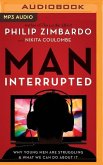 Man, Interrupted