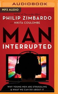 Man, Interrupted - Zimbardo, Philip; Coulombe, Nikita