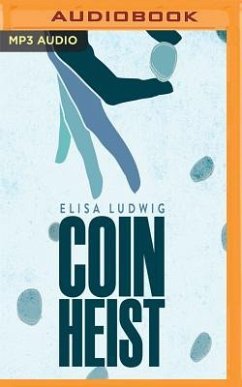 COIN HEIST M - Ludwig, Elisa