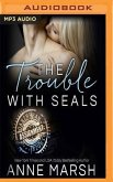 The Trouble with Seals