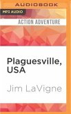 Plaguesville, USA