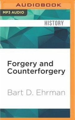 Forgery and Counterforgery: The Use of Literary Deceit in Early Christian Polemics - Ehrman, Bart D.