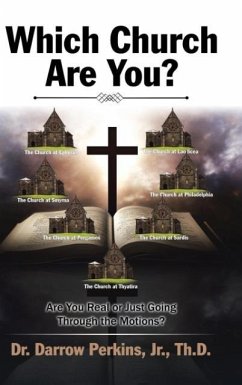 Which Church Are You? - Perkins, Jr. Th. D.