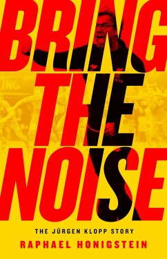 Bring the Noise - Honigstein, Raphael