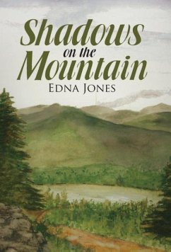 Shadows on the Mountain - Jones, Edna