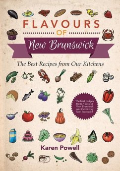 Flavours of New Brunswick - Powell, Karen