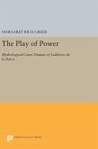 The Play of Power