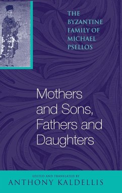 Mothers and Sons, Fathers and Daughters - Psellos, Michael