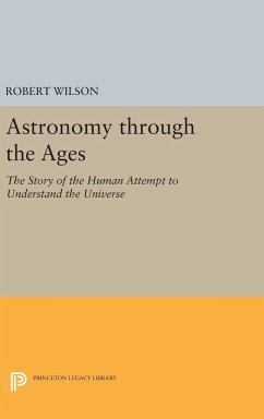 Astronomy Through the Ages - Wilson, Robert