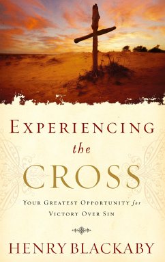 Experiencing the Cross - Blackaby, Henry