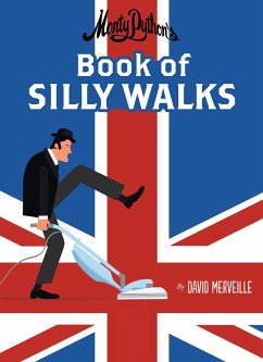 Monty Python's Book of Silly Walks - Mervielle, David