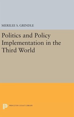 Politics and Policy Implementation in the Third World - Grindle, Merilee S.