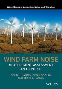 Wind Farm Noise - Hansen, Colin H; Doolan, Con J; Hansen, Kristy L