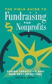 The Field Guide to Fundraising for Nonprofits