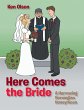 Here Comes the Bride - Bild 1