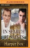 IN SEARCH OF SAINTS M