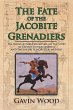 The Fate of the Jacobite Grenadiers - Bild 1
