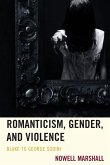 Romanticism, Gender, and Violence