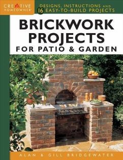 Brickwork Projects for Patio & Garden - Bridgewater, Alan; Bridgewater, Gill