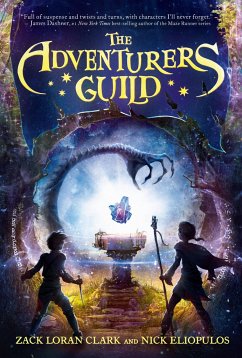 The Adventurers Guild (Adventurers Guild, The, Book 1) - Clark, Zack Loran; Eliopulos, Nick